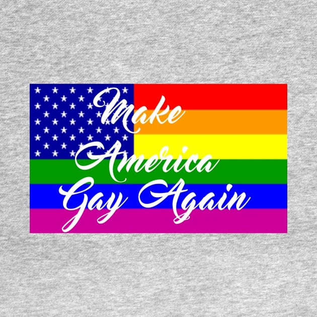 Make America Gay Again by lantheman